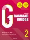 Grammar Bridge(그래머 브릿지) New Edition Level 2